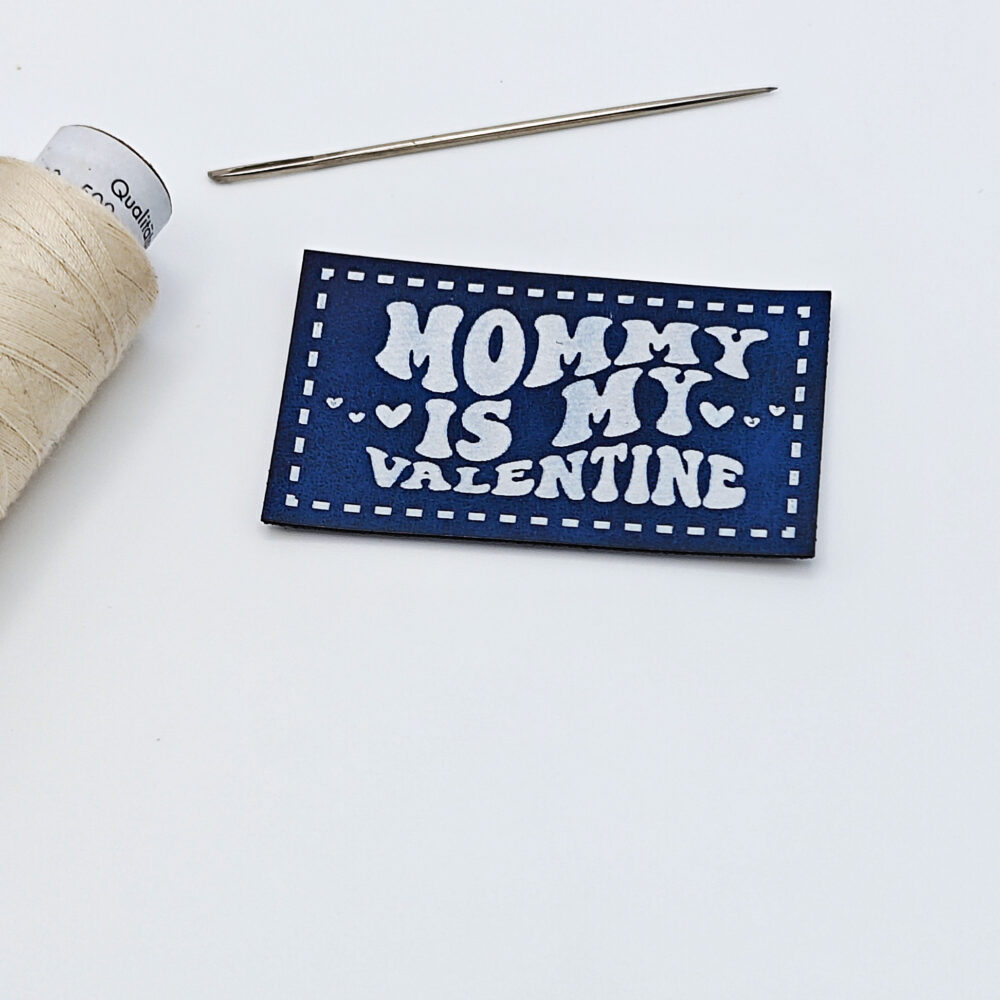 Kunstleder-Label Mommy is my Valentine